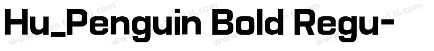 Hu_Penguin Bold Regu字体转换